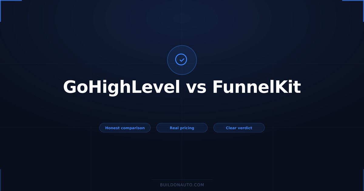 GoHighLevel vs FunnelKit: Which Is Better for Your Business in 2026?