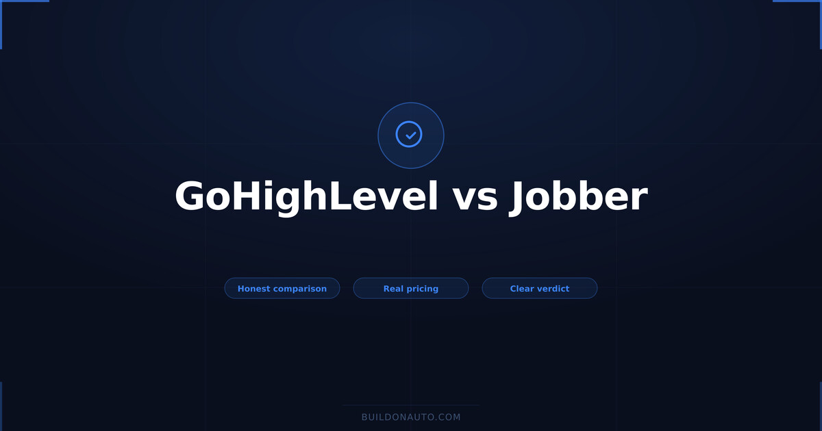 Jobber vs GoHighLevel: Which Is Right for Your Service Business?
